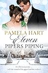 Eleven Pipers Piping by Pamela Hart