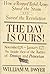 The Day Is Ours: How a Ragged Rebel Army Stood the Storm and Saved the Revolution
