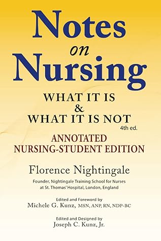 Notes On Nursing: What It Is and What It Is Not, Annotated Nursing-Student Edition