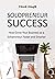SOLOPRENEUR SUCCESS: How Gr...