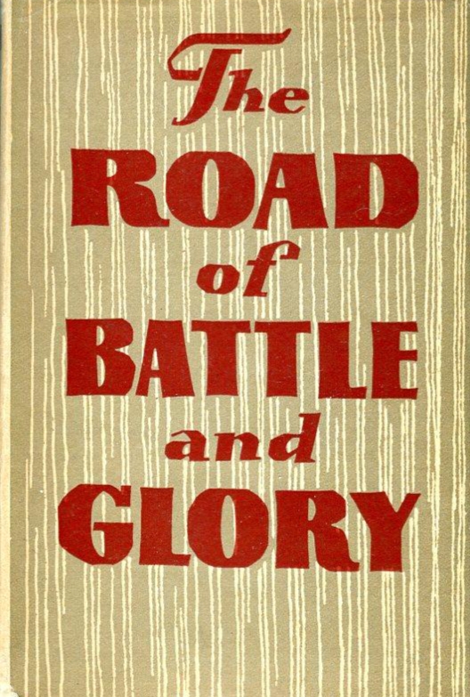 The Road of Battle and Glory (Hardcover)
