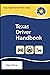 Texas Driver Handbook by Texas