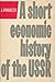 A short economic history of...