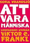 Att vara människa by Sofia Wrangsjö