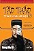 Tào Tháo - Thánh nhân đê tiện. T.1 by Vương Hiểu Lỗi