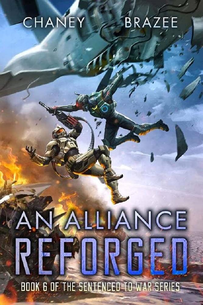 An Alliance Reforged (Sentenced to War, #6)