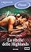 La ribelle delle Highlands (Scandalous Highlanders, #4)