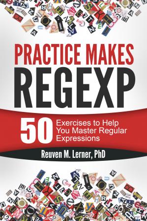 Practice Makes Regexp - 50 exercises to help you master regular expressions