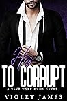 His to Corrupt: A...