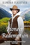 Pioneer Redemption by Ramona Flightner