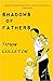 Shadows of Fathers by Simon Culleton