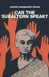 Can the Subaltern...