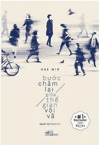 Bước Chậm Lại Giữa Thế Gian Vội Vã