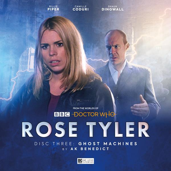 Rose Tyler: Ghost Machines