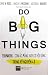 Do big things : teamwork - ...