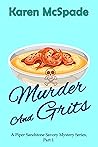 Murder And Grits by Karen McSpade
