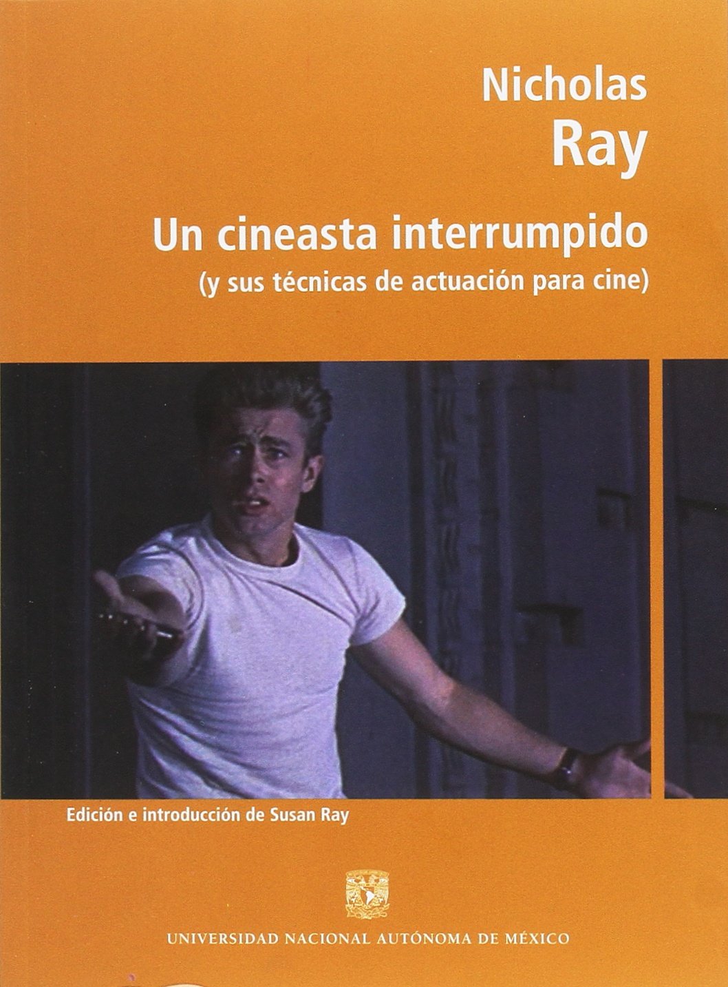 Un cineasta interrumpido (y sus técnicas de actuación para cine)