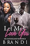 Let Me Love You (...