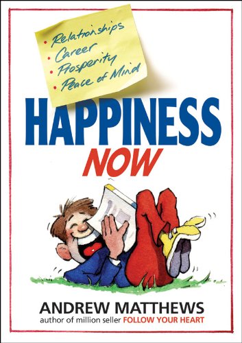 Happiness Now! (Paperback)