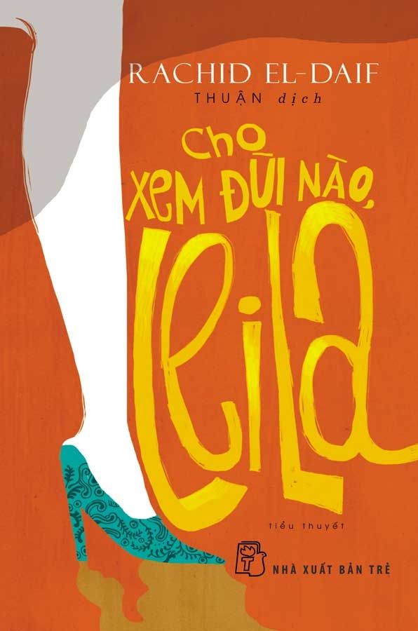 Cho xem đùi nào, Leila (Paperback)