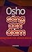 Sống Can Đảm - Sống Thật Với Chính Mình by Osho, Lê Tuyên dịch