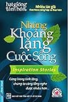 Hạt giống tâm hồn - Những khoảng lặng cuộc sống