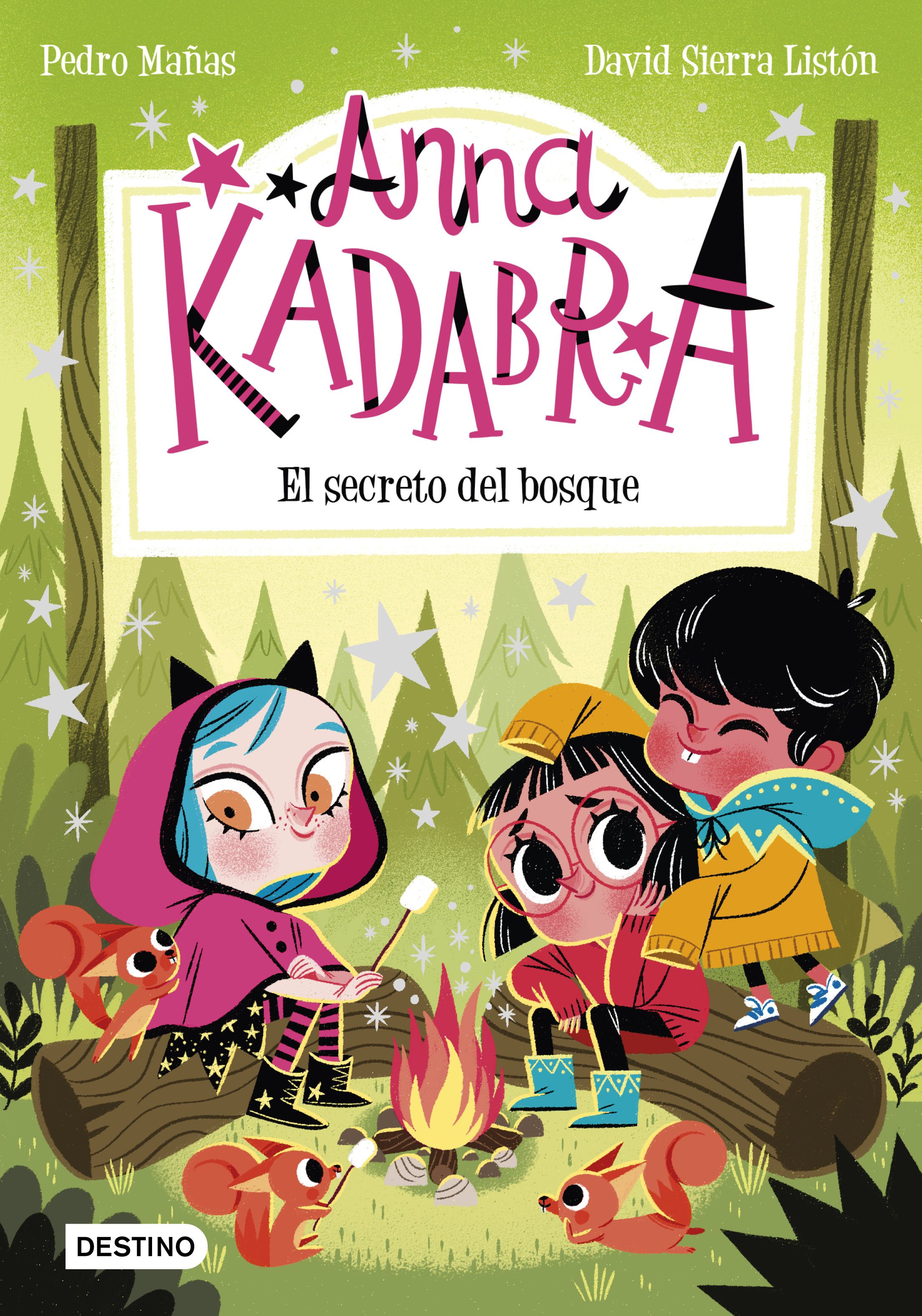 El secreto del bosque (Anna Kadabra #7)