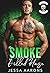 A Smoke Filled Haze (Rebel Vipers MC #4)