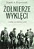 Żołnierze wyklęci. Złapali ...