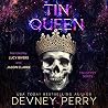 Tin Queen by Devney Perry