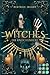 Witches. Die Knochenhexe