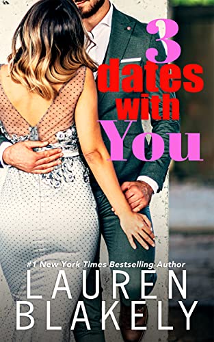 Three Dates With You (Rules of Love, #2.5)
