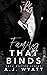 Family that Binds (Cosa Nos...