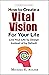 How to Create a Vital Vision For Your LIfe by Michael Angier