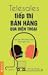 Telesales: Tiếp thị bán hàn...