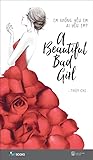 A Beautiful Bad Girl