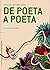 De poeta a poeta by Francisco José Mena Erena