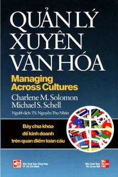Quản lý xuyên văn hóa : bảy chìa khóa để kinh doanh trên quan điểm toàn cầu