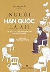 Người Hàn Quốc Là...