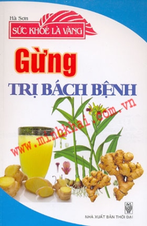 Gừng trị bách bệnh (Unknown Binding)