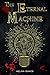 The Eternal Machine: Dark S...