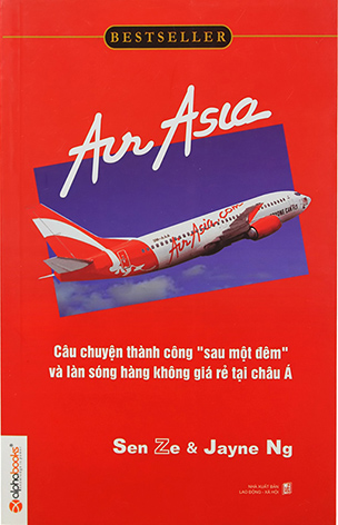 Air Asia- Câu chuyện thành công "sau một đêm" và làn sóng hàng không giá rẻ tại châu á