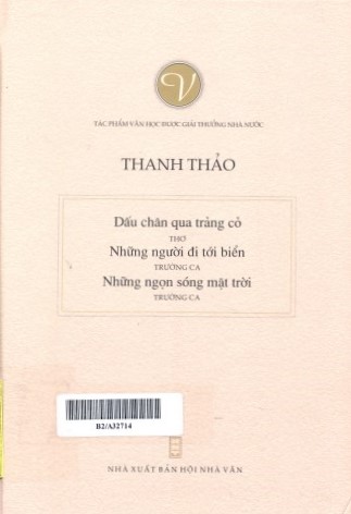 Dấu chân qua trảng cỏ; Những người đi tới biển; Những ngọn sóng mặt trời