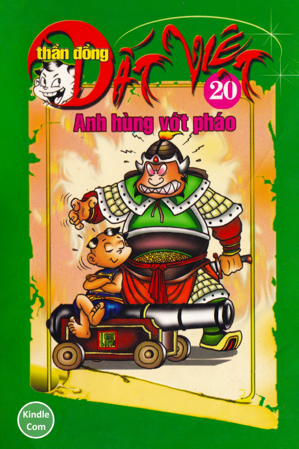 Thần Đồng Đất Việt, Tập 20: Anh Hùng Vớt Pháo (Thần Đồng Đất Việt #20)