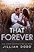 That Forever (That Boy, #8)