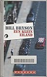 Een klein eiland by Bill Bryson