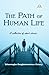 The Path of Human Life