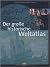 Der große historische Welta...