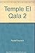 Le temple d'El-Qal,a - coul...