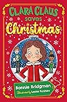 Clara Claus Saves Christmas by Bonnie Bridgman